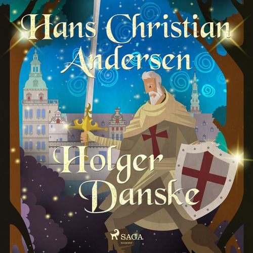 Couverture audiobook de Holger Danske, de Hans Christian Andersen