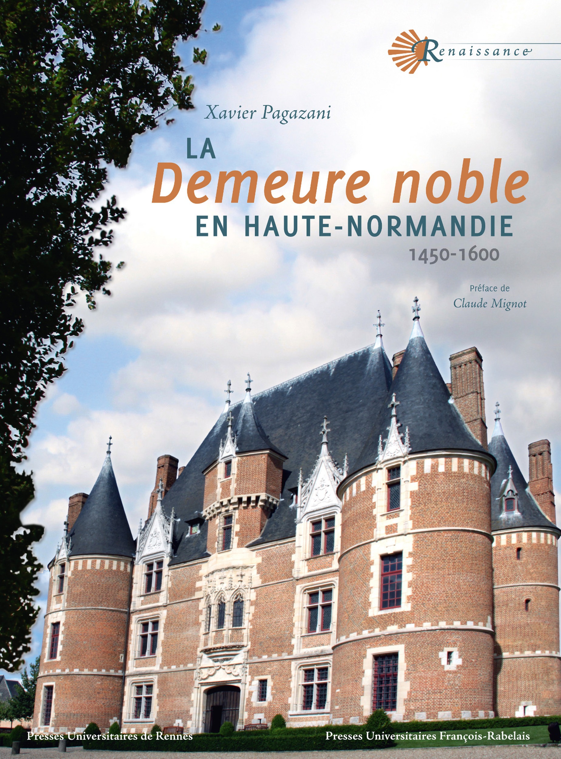Couverture ebook de La demeure noble en Haute-Normandie, de Xavier Pagazani