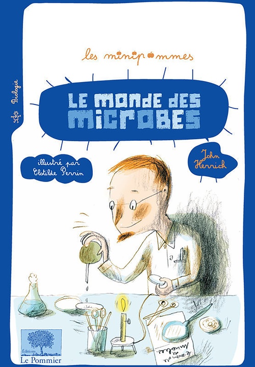 ebook cover of Le Monde des microbes, by John Herrick, Clothilde Perrin