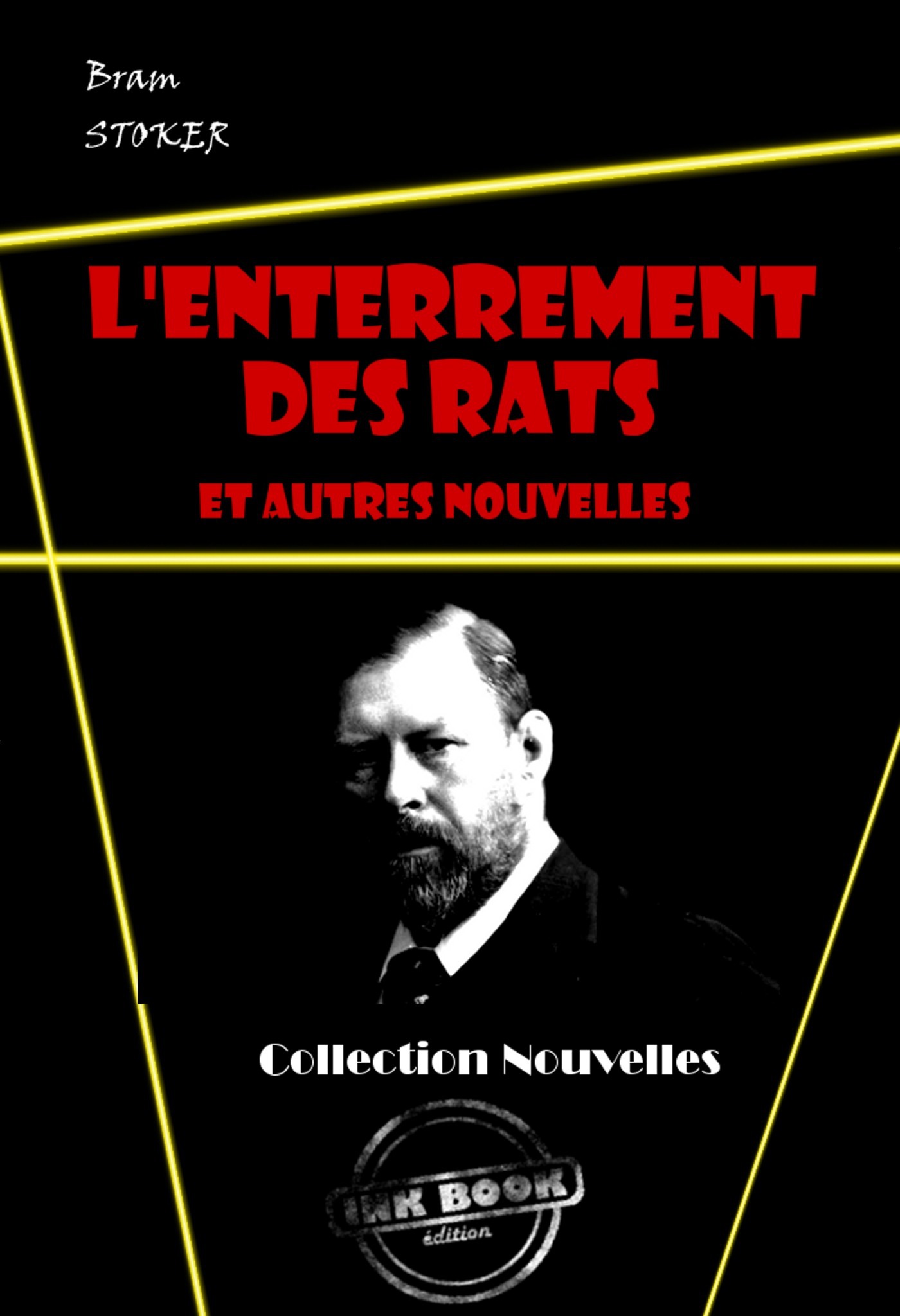 ebook cover of L'Enterrement des rats et autres nouvelles [édition intégrale revue et mise à jour], by Bram Stoker