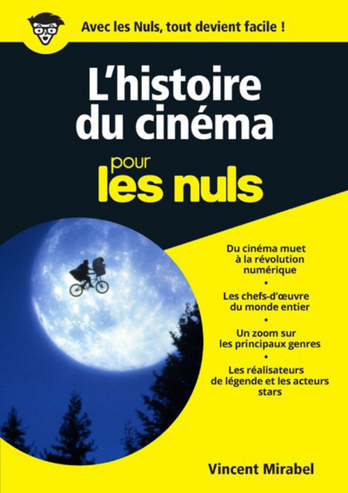 Couverture ebook de L'histoire du cinéma illustré pour les Nuls, nouvelle édition, de Vincent Mirabel