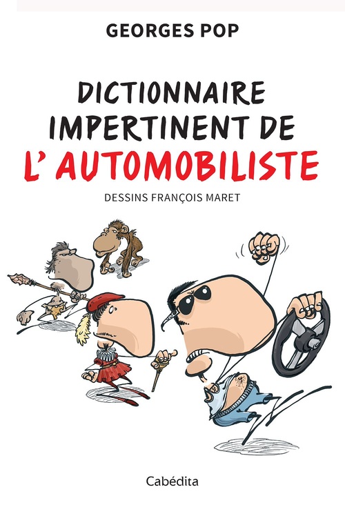 Couverture ebook de Dictionnaire impertinent de l'automobiliste, de Georges Pop