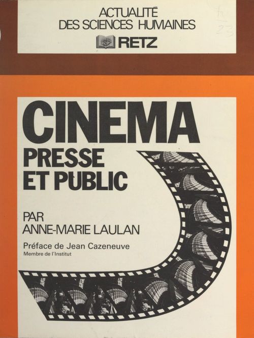 ebook cover of Cinéma, presse et public, by Anne-Marie Laulan