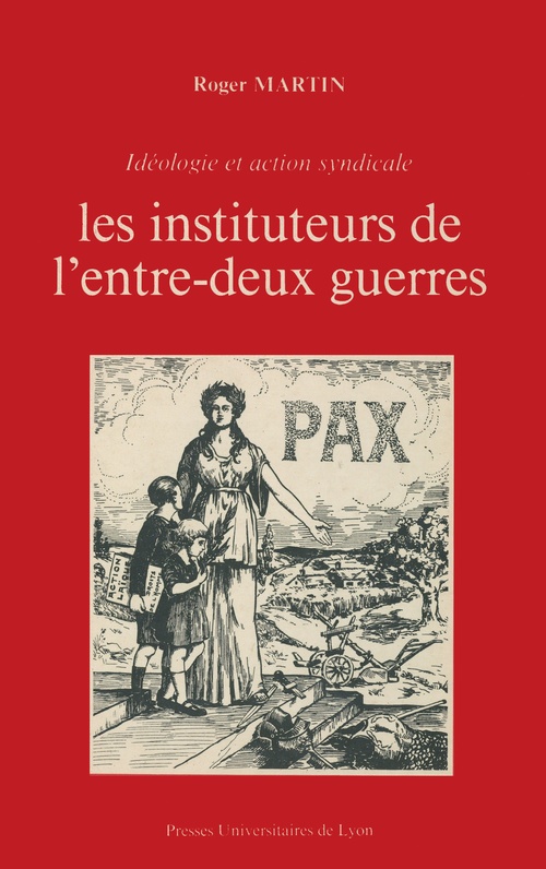 ebook cover of Les Instituteurs de l'entre-deux-guerres, by Roger Martin