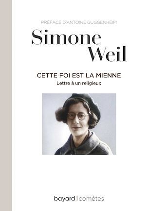 ebook cover of Cette foi est la mienne, by Simone Weil