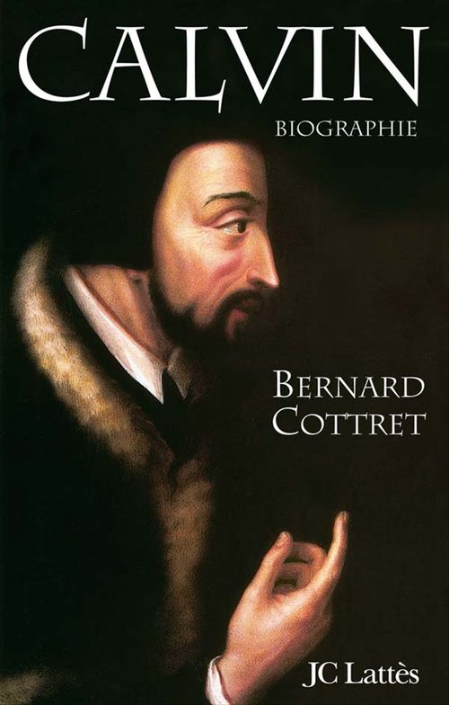 Couverture ebook de Calvin, de Bernard Cottret