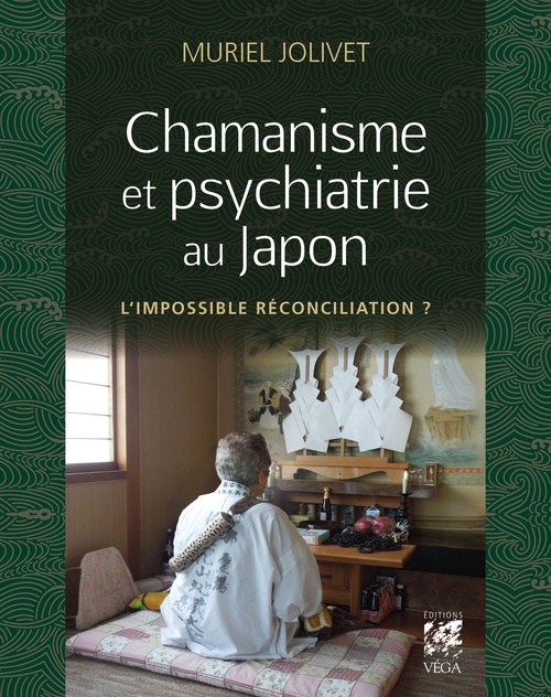 Couverture ebook de Chamanisme et psychiatrie au Japon - L' Impossible réconciliation ?, de Muriel Jolivet