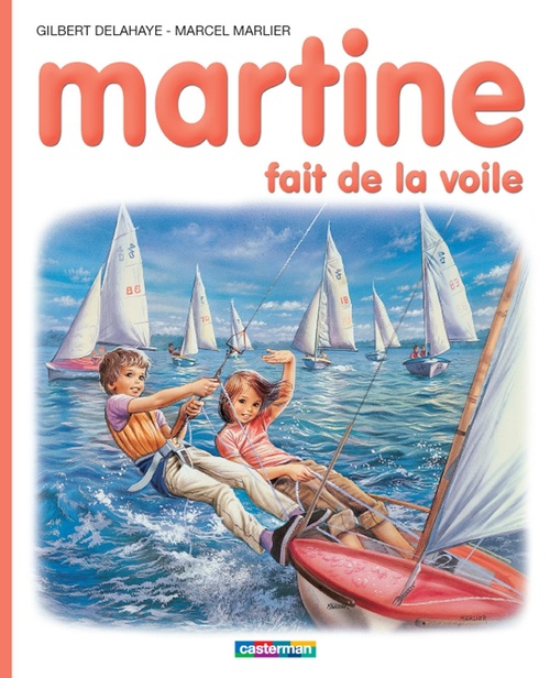 Couverture ebook de Martine fait de la voile, de Gilbert Delahaye, Marcel Marlier