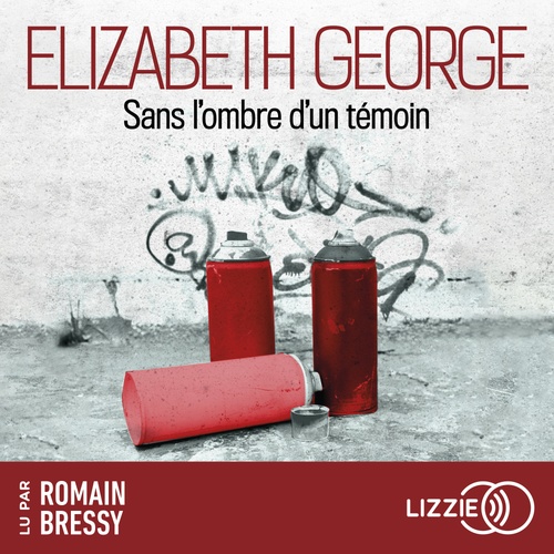 audiobook cover of Sans l'ombre d'un témoin, by Elizabeth George