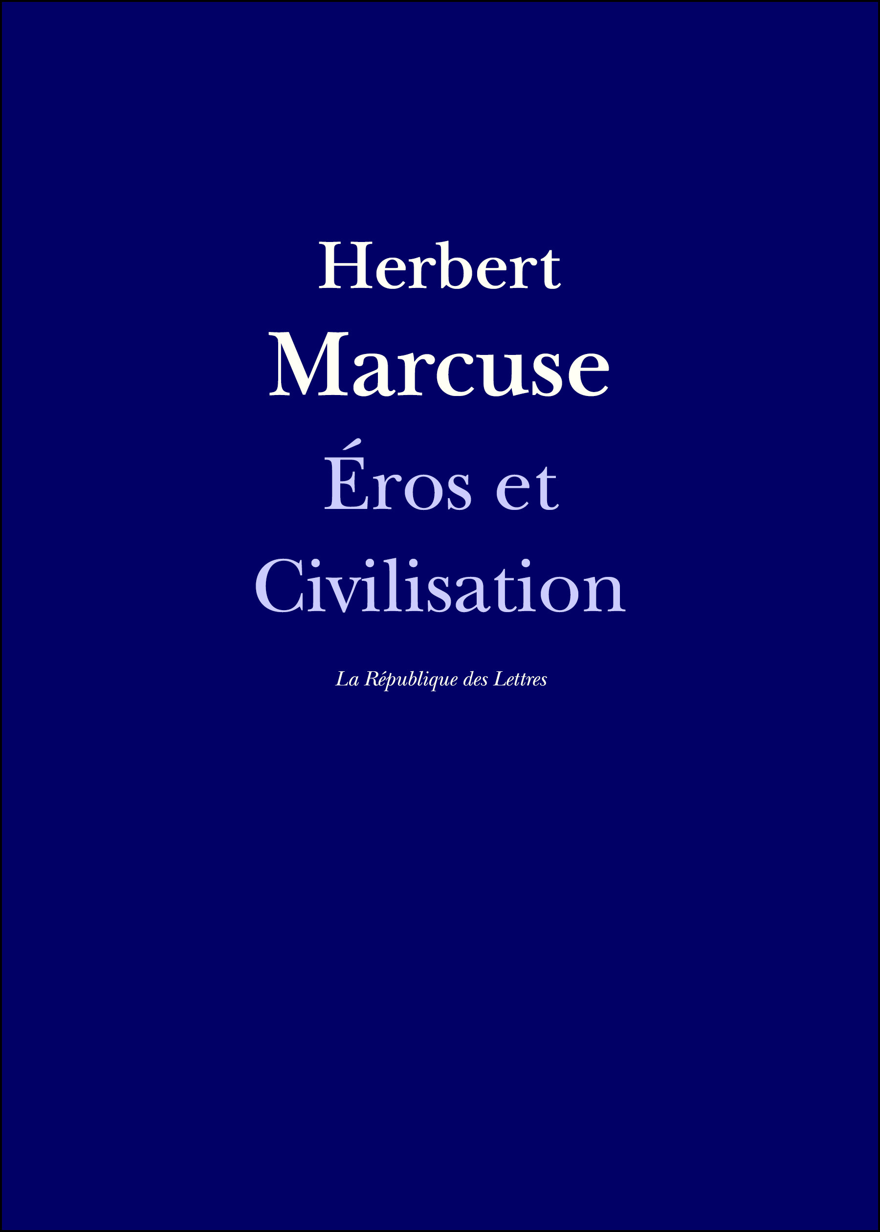 ebook cover of Eros et Civilisation, by Herbert Marcuse