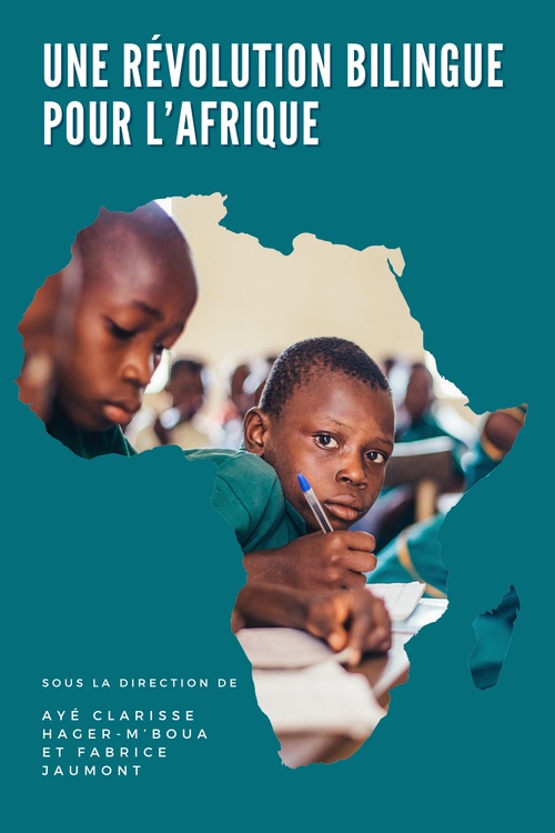 ebook cover of Une révolution bilingue pour l'Afrique, by Fabrice Jaumont, Ayé Clarisse Hager-M´Boua