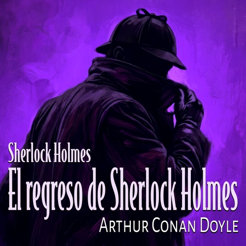 Couverture audiobook de El Regreso de Sherlock Holmes, de Arthur Conan Doyle
