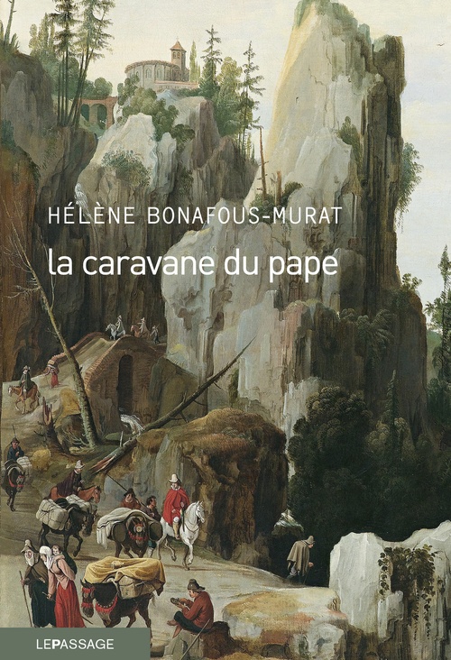 Couverture ebook de La caravane du pape, de Hélène Bonafous-Murat