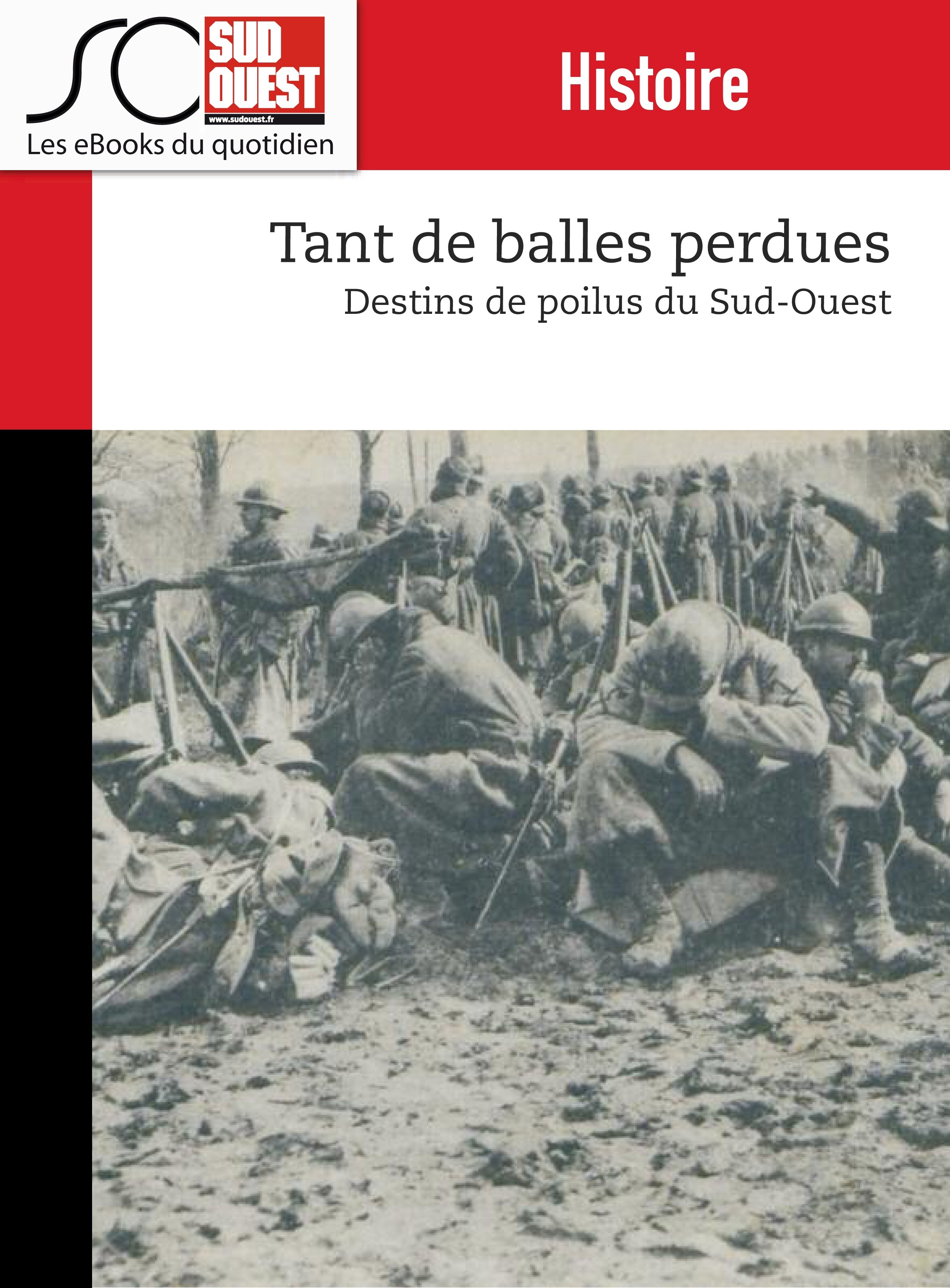 Couverture ebook de Tant de balles perdues, de Journal Sud Ouest