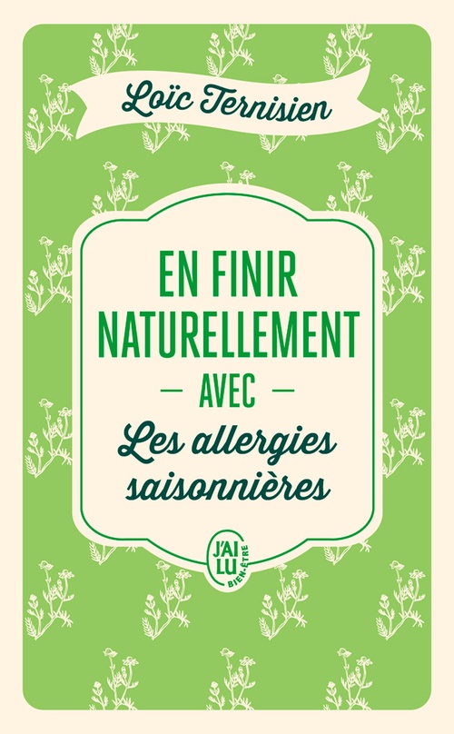 Couverture ebook de En finir naturellement avec les allergies saisonnières, de Loïc Ternisien