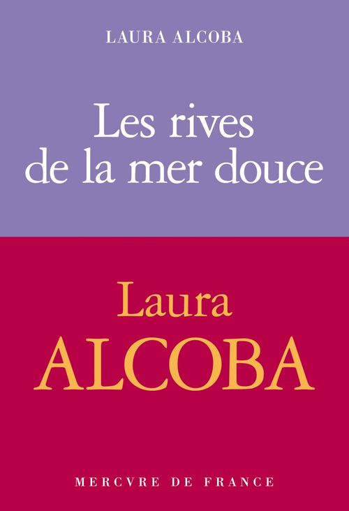 ebook cover of Les rives de la mer douce, by Laura Alcoba