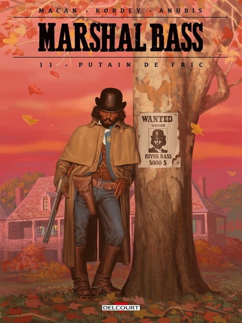 Couverture ebook de Marshal Bass T11 - Putain de fric, de Darko Macan