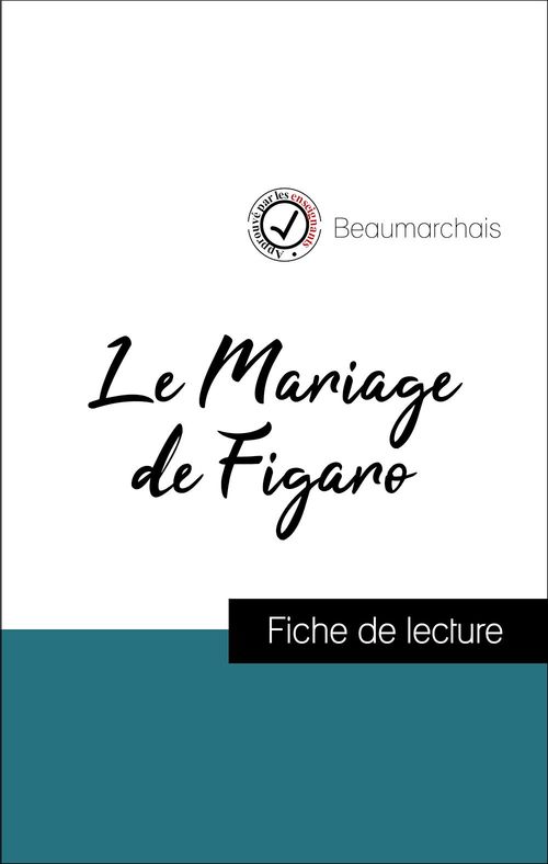 ebook cover of Analyse de l'oeuvre : Le Mariage de Figaro (résumé et fiche de lecture plébiscités par les enseignants sur fichedelecture.fr), by Beaumarchais