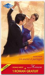 Couverture ebook de Un avenir à partager - Une irrésistible attirance, de C Kushner, Susan Meier