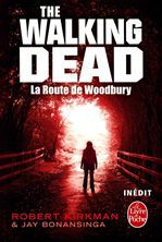 ebook cover of La Route de Woodbury (The Walking Dead, tome 2), by Jay r. Bonansinga, Robert Kirkman
