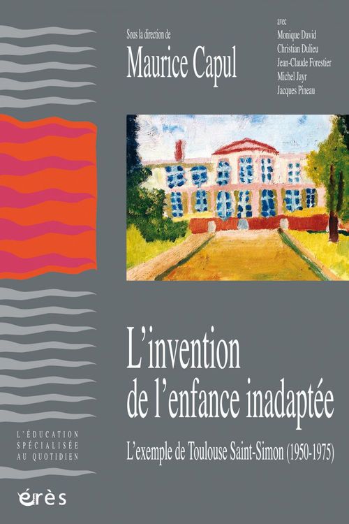 ebook cover of L'invention de l'enfance inadaptée, by Maurice Capul