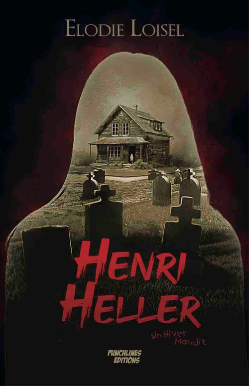 ebook cover of Henri Heller : un hiver maudit - thriller, by Elodie Loisel