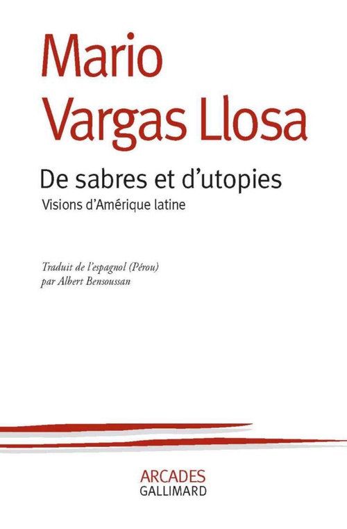 Couverture ebook de De sabres et d'utopies. Visions d'Amérique latine, de Mario Vargas Llosa