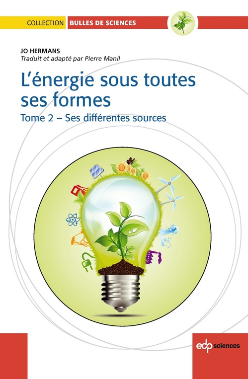 Couverture ebook de L'énergie sous toutes  ses formes T II : Ses différentes sources, de Jo Hermans