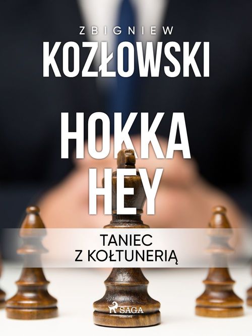 Couverture ebook de Hokka hey - taniec z koltuneria, de Zbigniew Kozlowski
