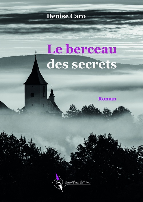 Couverture ebook de Le berceau des secrets, de Denise Caro