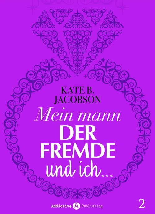 ebook cover of Mein Mann, der Fremde und ich - 2, by Kate B. Jacobson