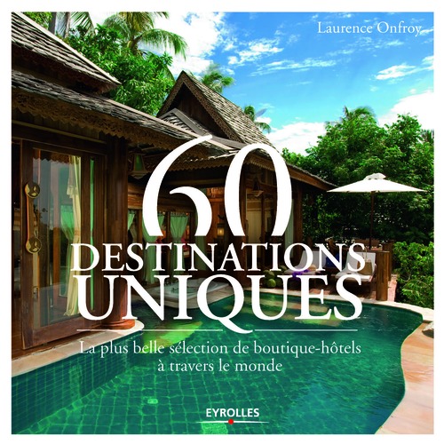 Couverture ebook de 60 destinations uniques, de Laurence Onfroy