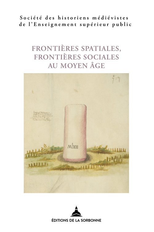 ebook cover of Frontières spatiales, frontières sociales au Moyen Âge, by