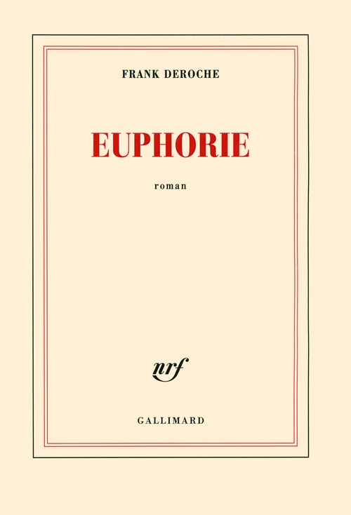 Couverture ebook de Euphorie, de Frank Deroche
