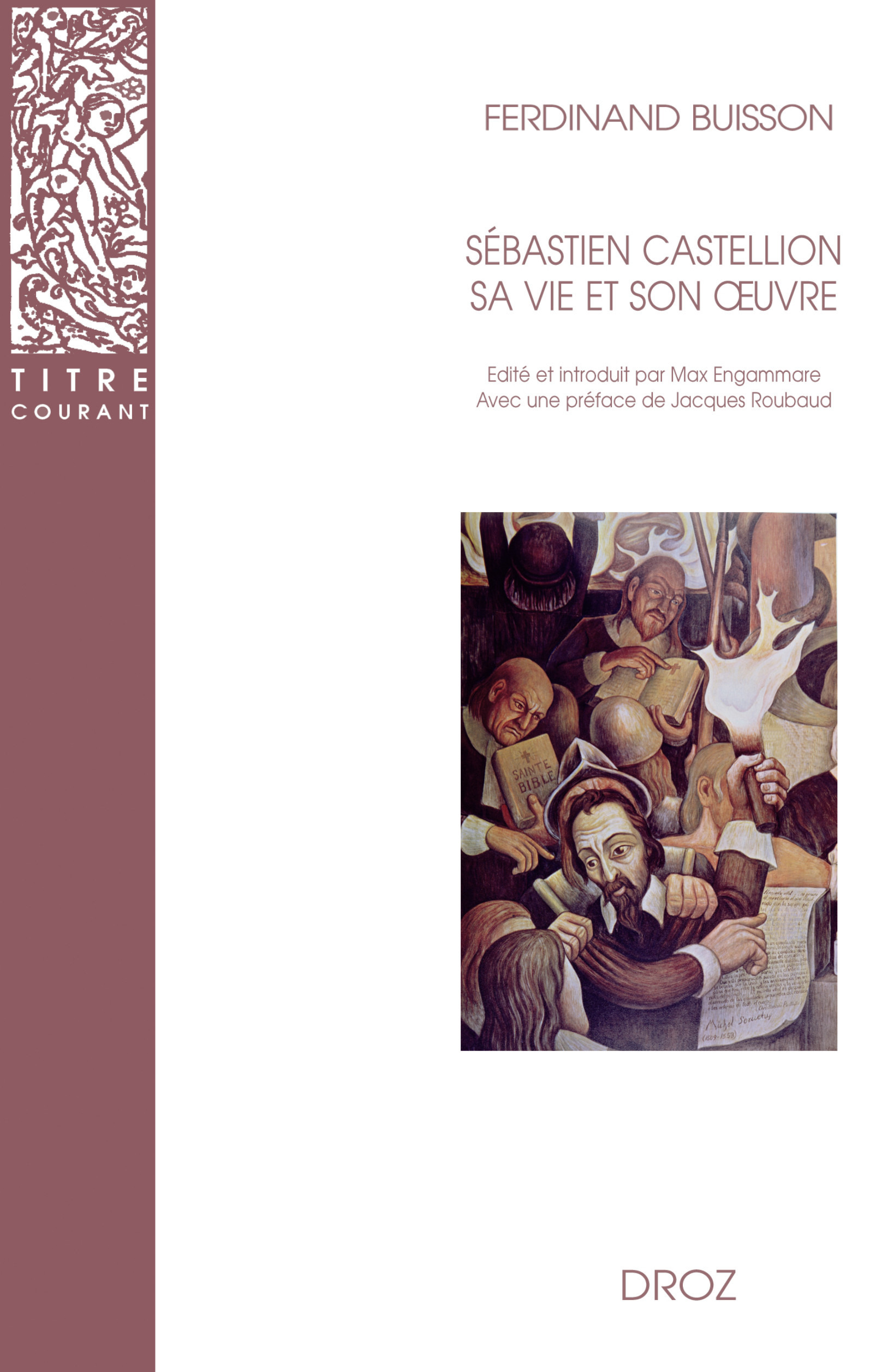 ebook cover of Sébastien Castellion, sa vie et son oeuvre (1515-1563)., by Ferdinand Buisson