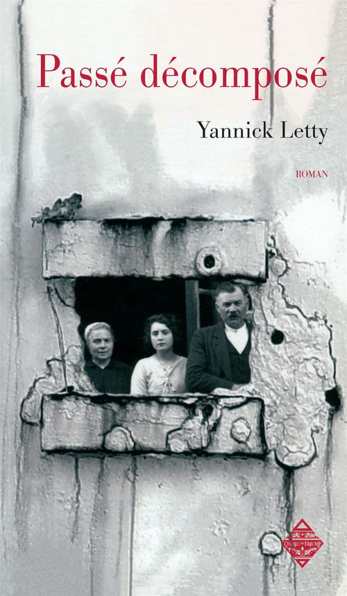 Couverture ebook de Passé décomposé, de Yannick Letty