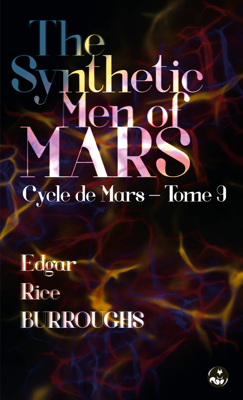 Couverture ebook de The Synthetic Men of Mars, de Edgar Rice Burroughs