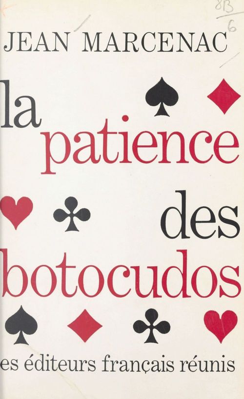 ebook cover of La patience des botocudos, by Jean Marcenac