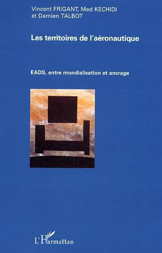 Couverture ebook de Les territoires de l'aéronautique, de Frigant/Kechidi