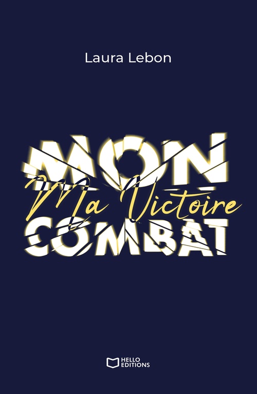 Couverture ebook de Ma Victoire - Mon Combat, de Laura Lebon