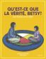 Couverture ebook de Qu'est-ce que la vérité, Betsy?, de Katherena Vermette