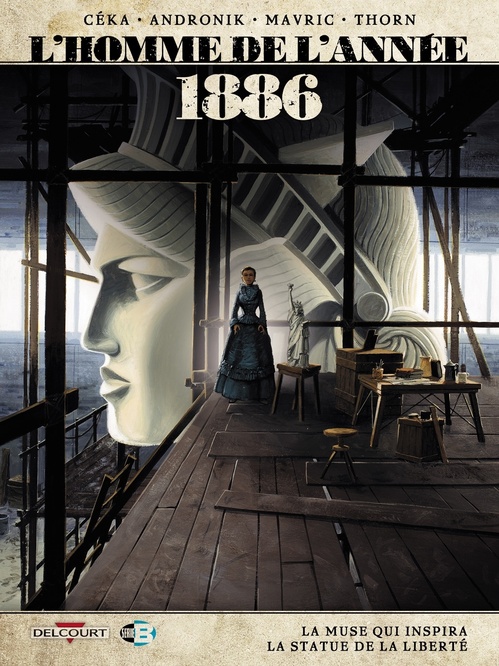 ebook cover of L'Homme de l'année T11 - 1886 - La Muse qui inspira la Satue de la Liberté, by Céka, Filip Andronik, Senad Mavric