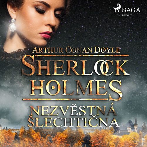 audiobook cover of Nezvestná slechticna, by Arthur Conan Doyle