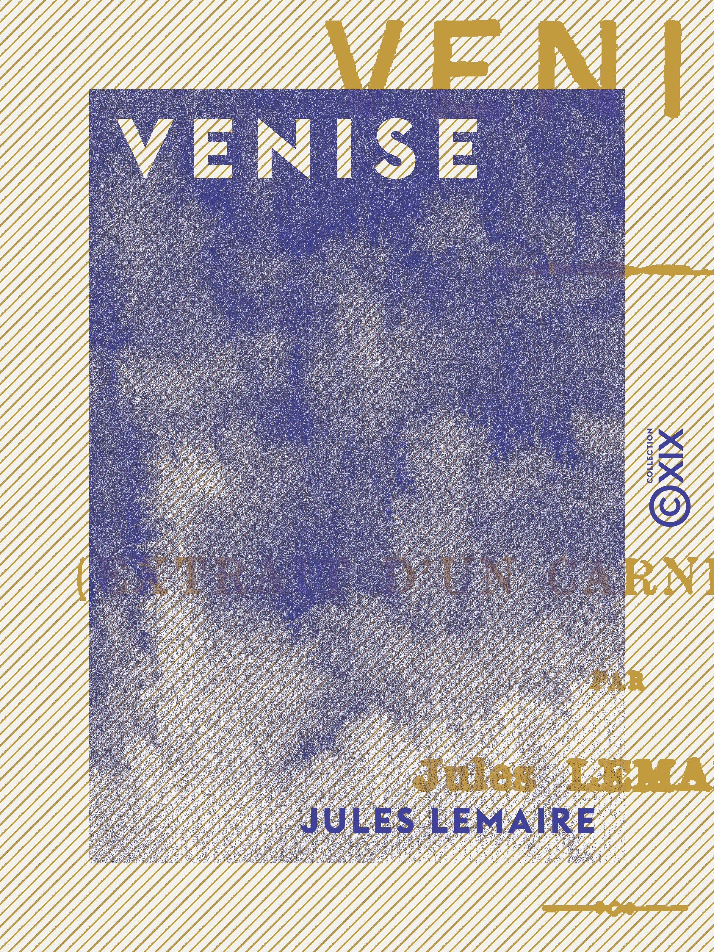 Couverture ebook de Venise, de Jules Lemaire