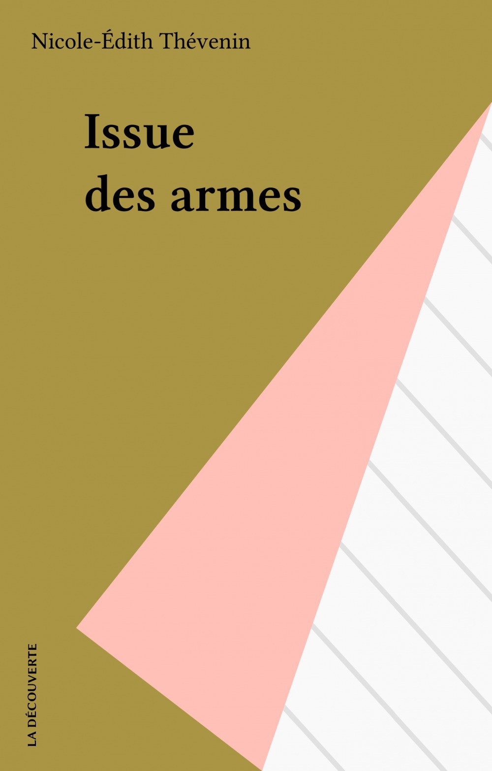 Couverture ebook de Issue des armes, de Nicole-Edith Thevenin