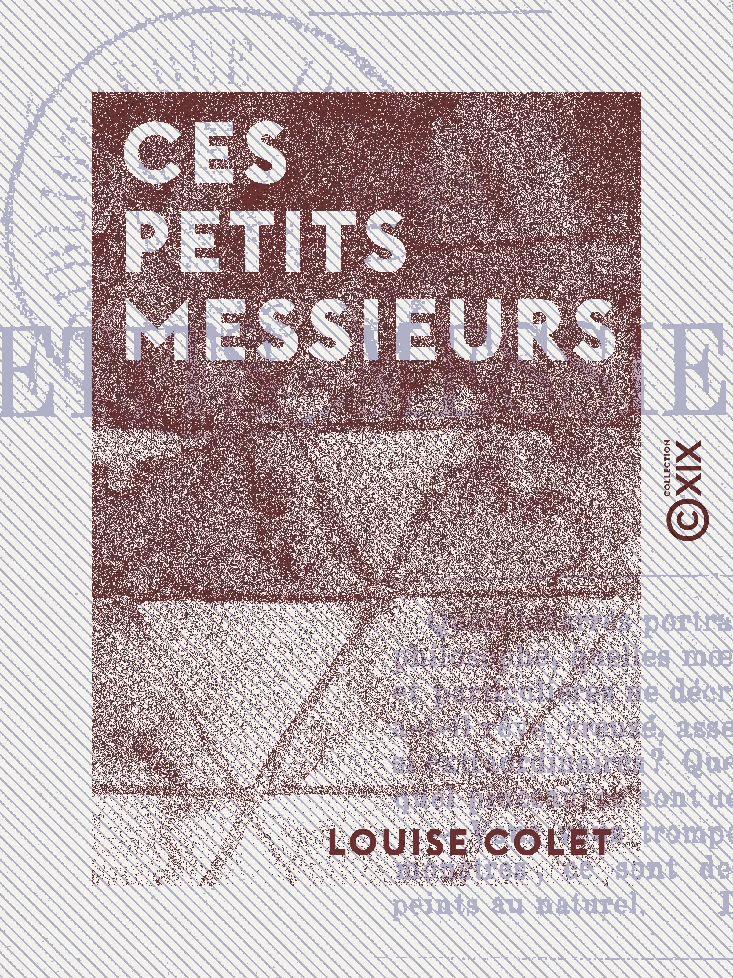 Couverture ebook de Ces petits Messieurs, de Louise Colet