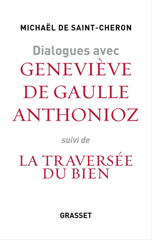 ebook cover of Dialogues avec Geneviève de Gaulle Anthonioz, by Michaël de Saint-Chéron