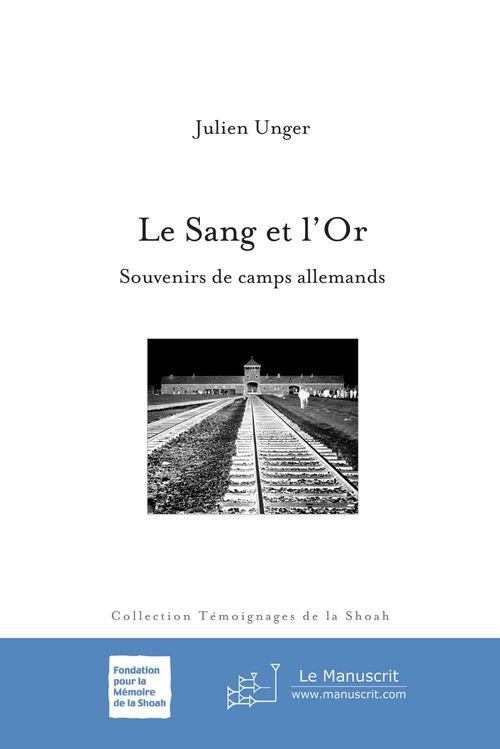 Couverture ebook de Le Sang et l'Or, de Julien Unger