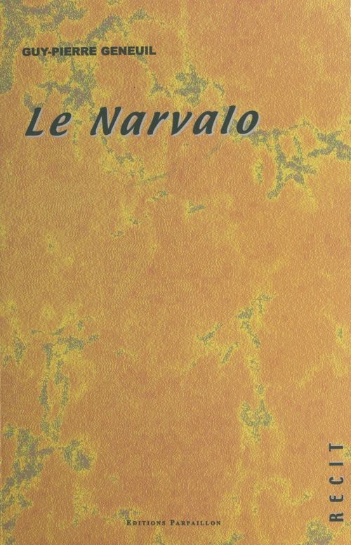 ebook cover of Le narvalo : récit, by Guy-pierre Geneuil