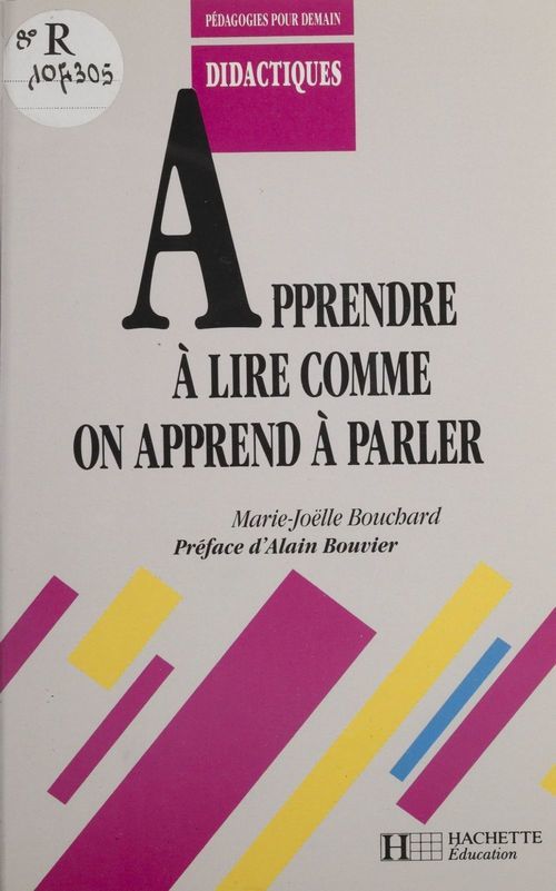 Couverture ebook de Apprendre à lire comme on apprend à parler, de Marie-Joelle Bouchard